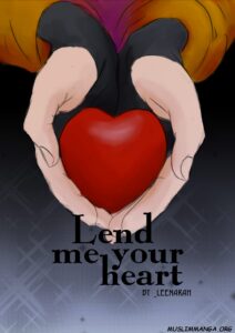 Lend Me Your Heart