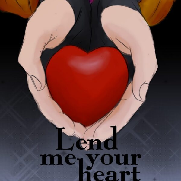 Lend Me Your Heart