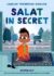 Salat in Secret