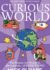 Curious World