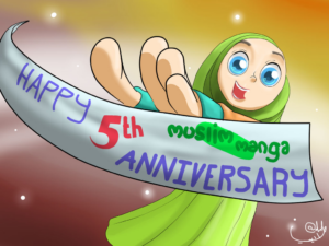 Muslim Manga's Happy 5th Anniversary ! by artdeeb96