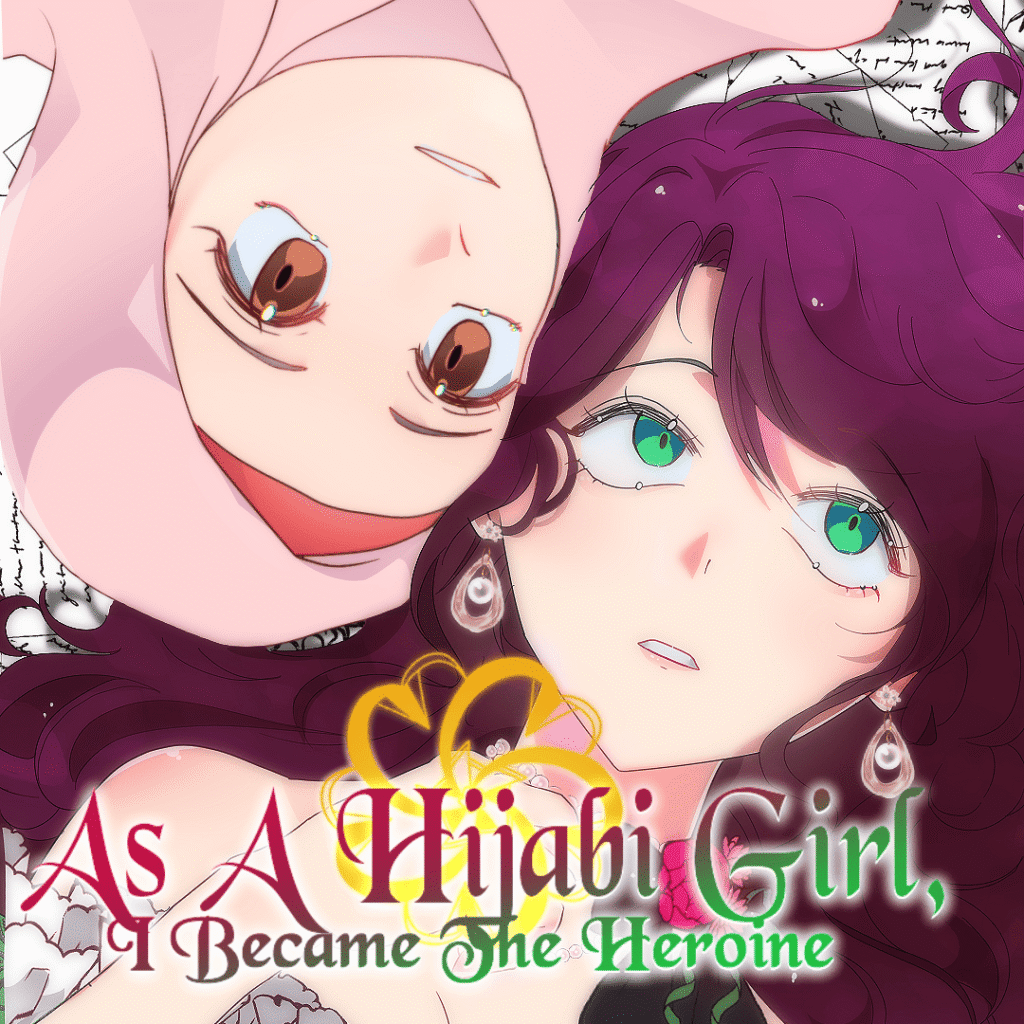 As A Hijabi girl, I Became The Heroine cover