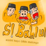Si Bahlul santri kepo bikin melongo cover