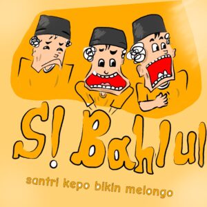 Cover of Si Bahlul santri kepo bikin melongo